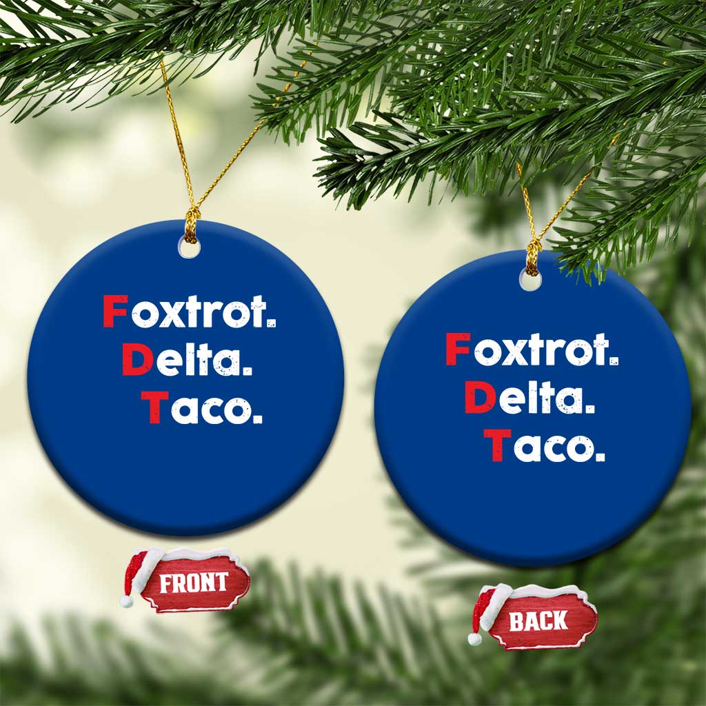 Foxtrot Delta Taco Ceramic Ornament Subtle FDT Resist TS10 1pc Blue Print Your Wear