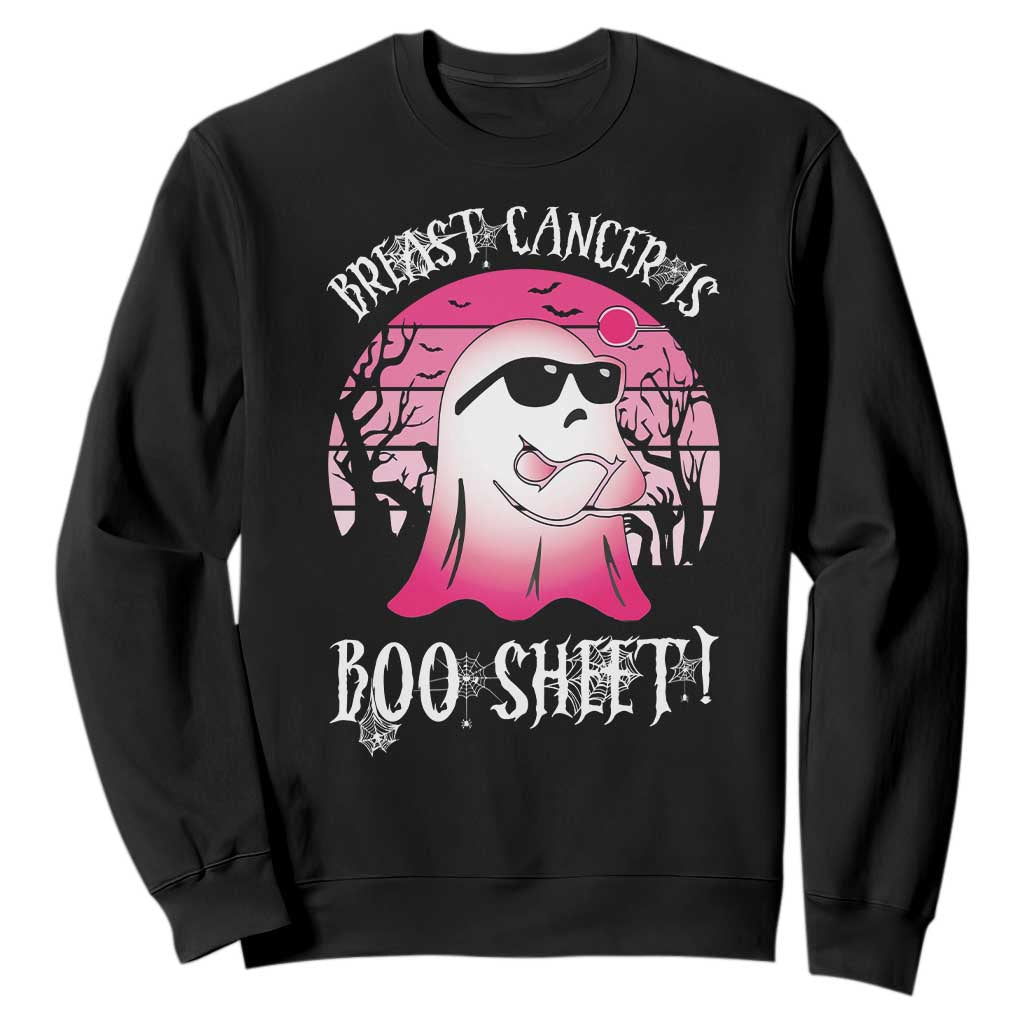 Breast Cancer Is Boo Sheet Sweatshirt In October Ghost Wear Pink TS10 Black Print Your Wear