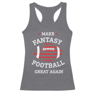 Funny Make Fantasy Football Great Again Racerback Tank Top TS10 Charcoal Print Your Wear