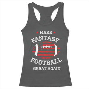 Funny Make Fantasy Football Great Again Racerback Tank Top TS10 Dark Heather Print Your Wear