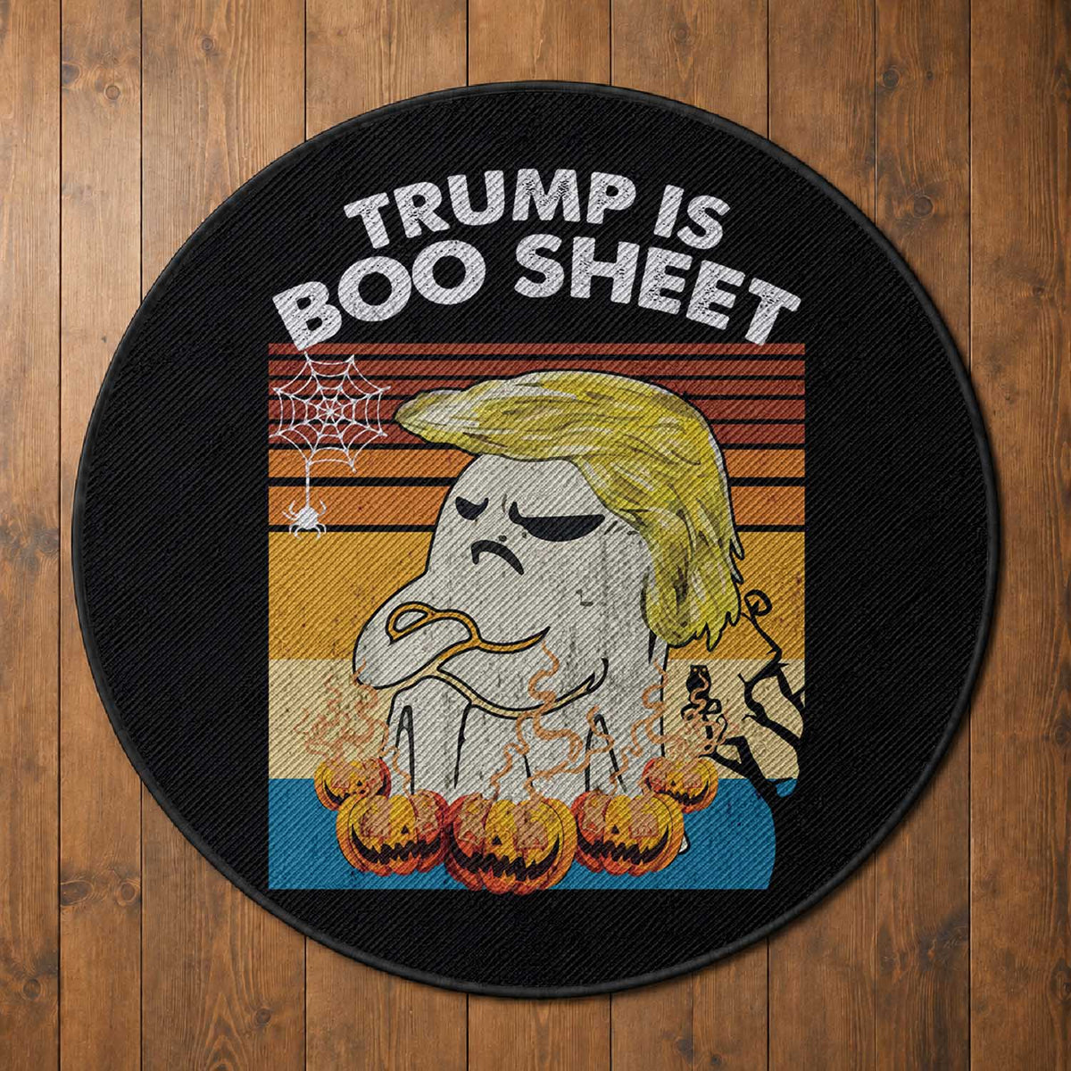 Funny Trump Is Boo Sheet Round Rug Ghost Retro Halloween Ghost Custome