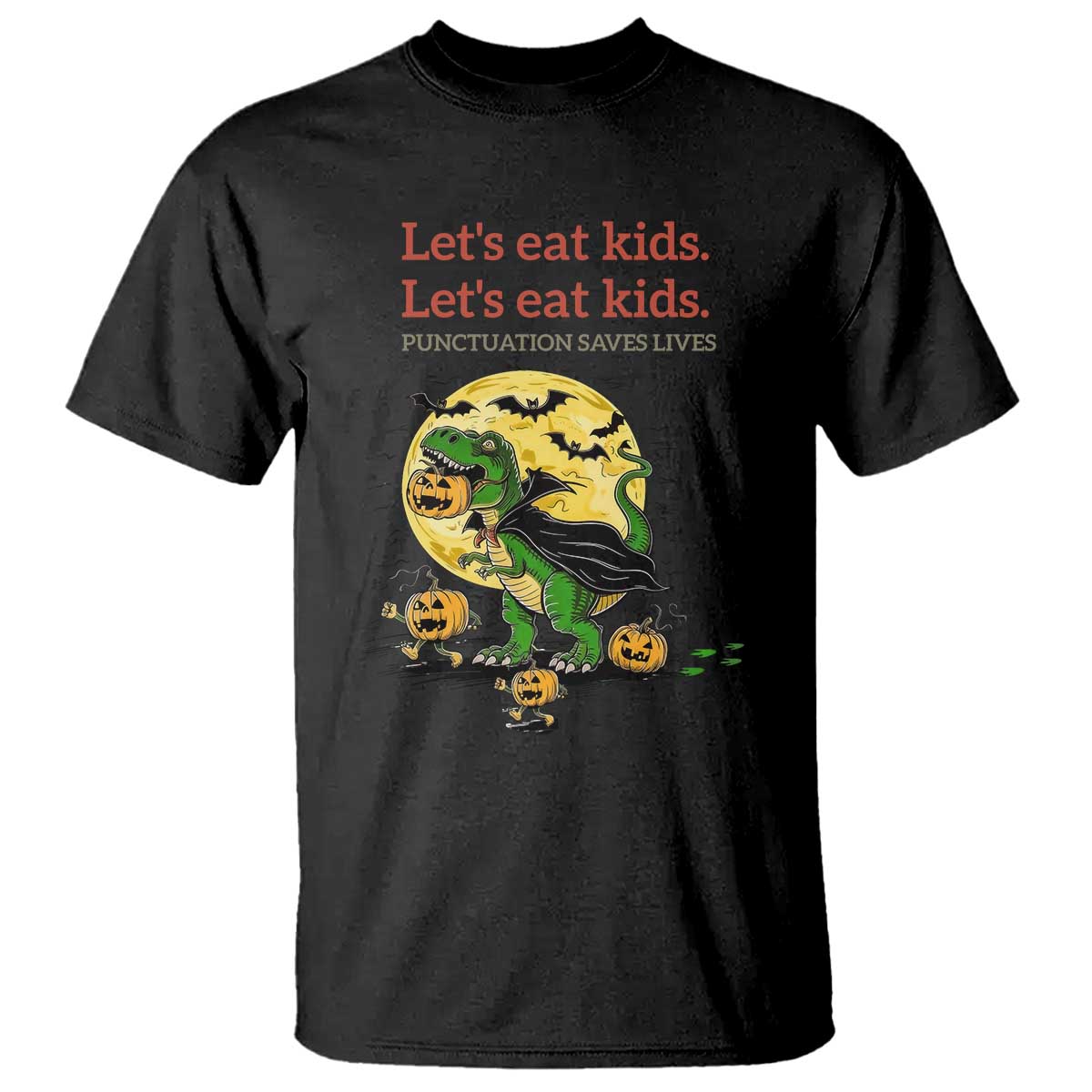 Grammar English Teacher T Shirt Funny Halloween Dinosaurs Pumpkin Punctuation Saves Lives TS10 Black Print Your Wear