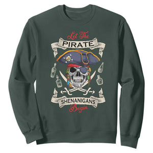 Skull Pirate Let The Pirate Shenanigans Begin Sweatshirt Halloween Crossbones Freebooter TS10 Dark Forest Green Print Your Wear