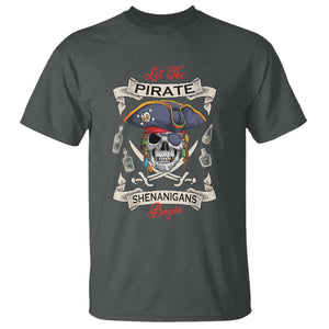 Skull Pirate Let The Pirate Shenanigans Begin T Shirt Halloween Crossbones Freebooter TS10 Dark Heather Print Your Wear