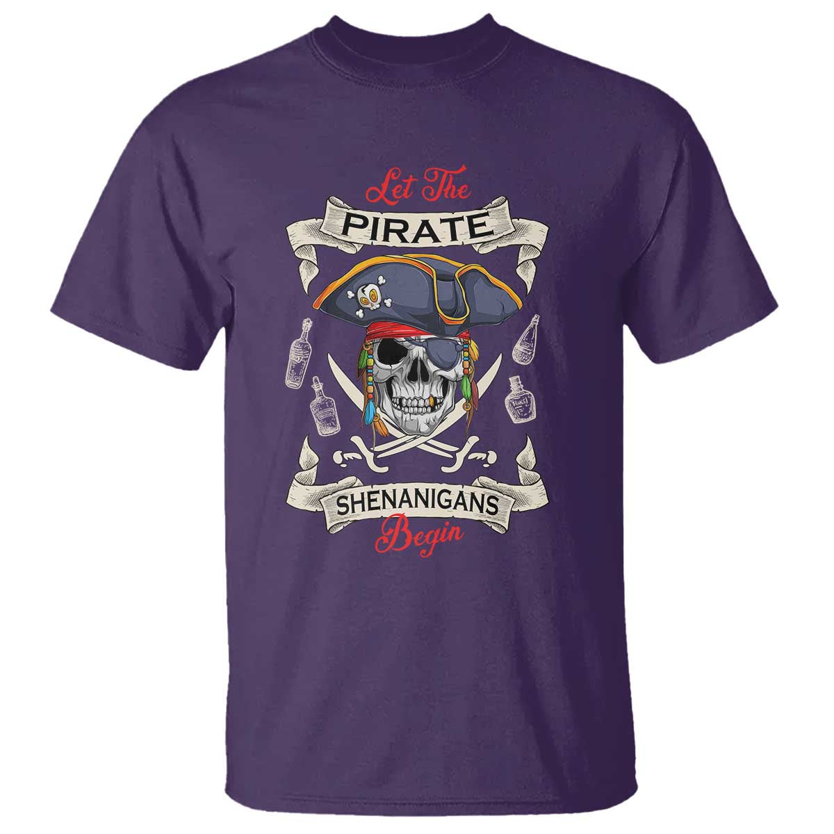 Skull Pirate Let The Pirate Shenanigans Begin T Shirt Halloween Crossbones Freebooter TS10 Purple Print Your Wear