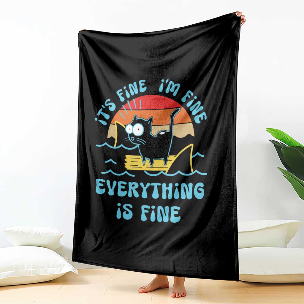 It's Fine I'm Fine Everything Is Fine Funny Cat Throw Blanket Christmas Gift TS10 Print Your Wear