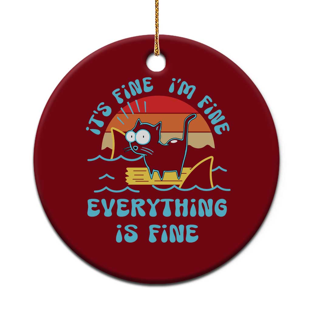 It's Fine I'm Fine Everything Is Fine Funny Cat Ceramic Ornament Christmas Gift TS10 1pc Red Print Your Wear