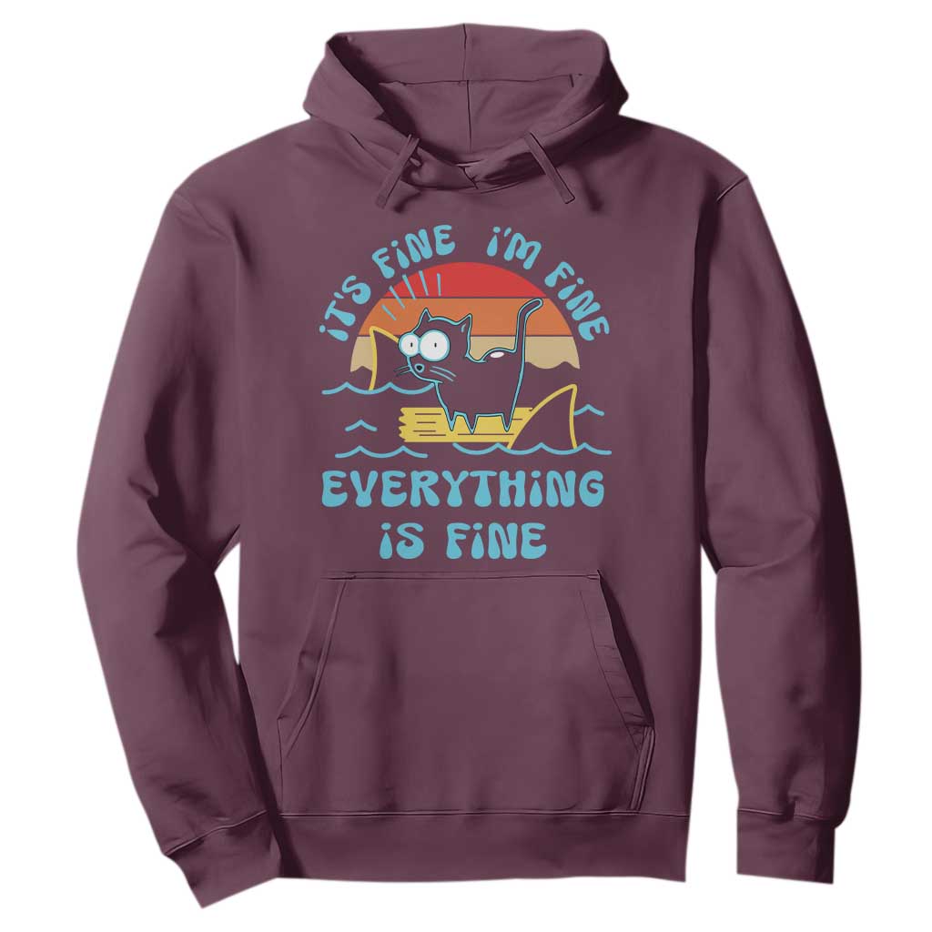 It's Fine I'm Fine Everything Is Fine Funny Cat Hoodie Christmas Gift TS10 Maroon Print Your Wear