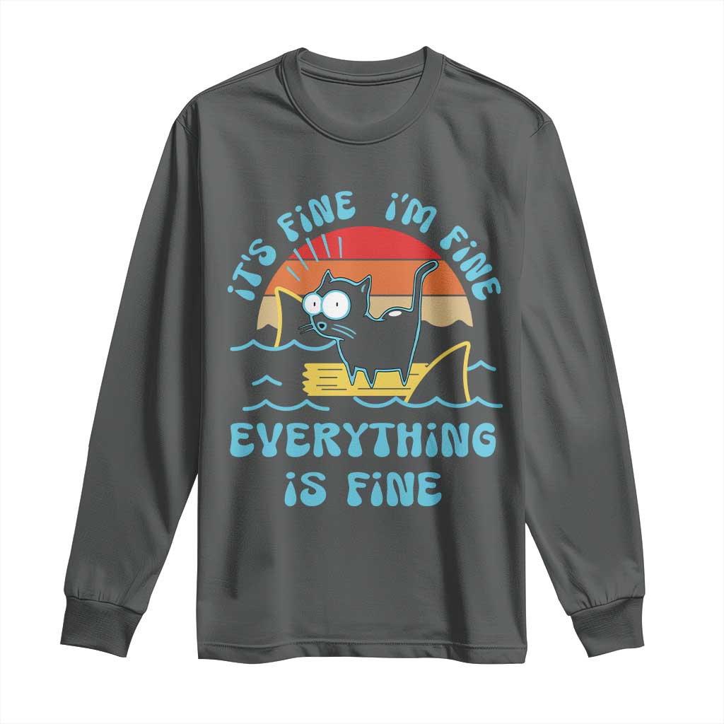 It's Fine I'm Fine Everything Is Fine Funny Cat Long Sleeve Shirt Christmas Gift TS10 Dark Heather Print Your Wear