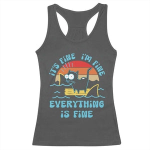 It's Fine I'm Fine Everything Is Fine Funny Cat Racerback Tank Top Christmas Gift TS10 Dark Heather Print Your Wear