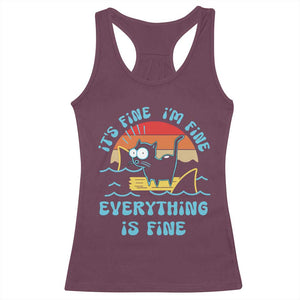 It's Fine I'm Fine Everything Is Fine Funny Cat Racerback Tank Top Christmas Gift TS10 Maroon Print Your Wear
