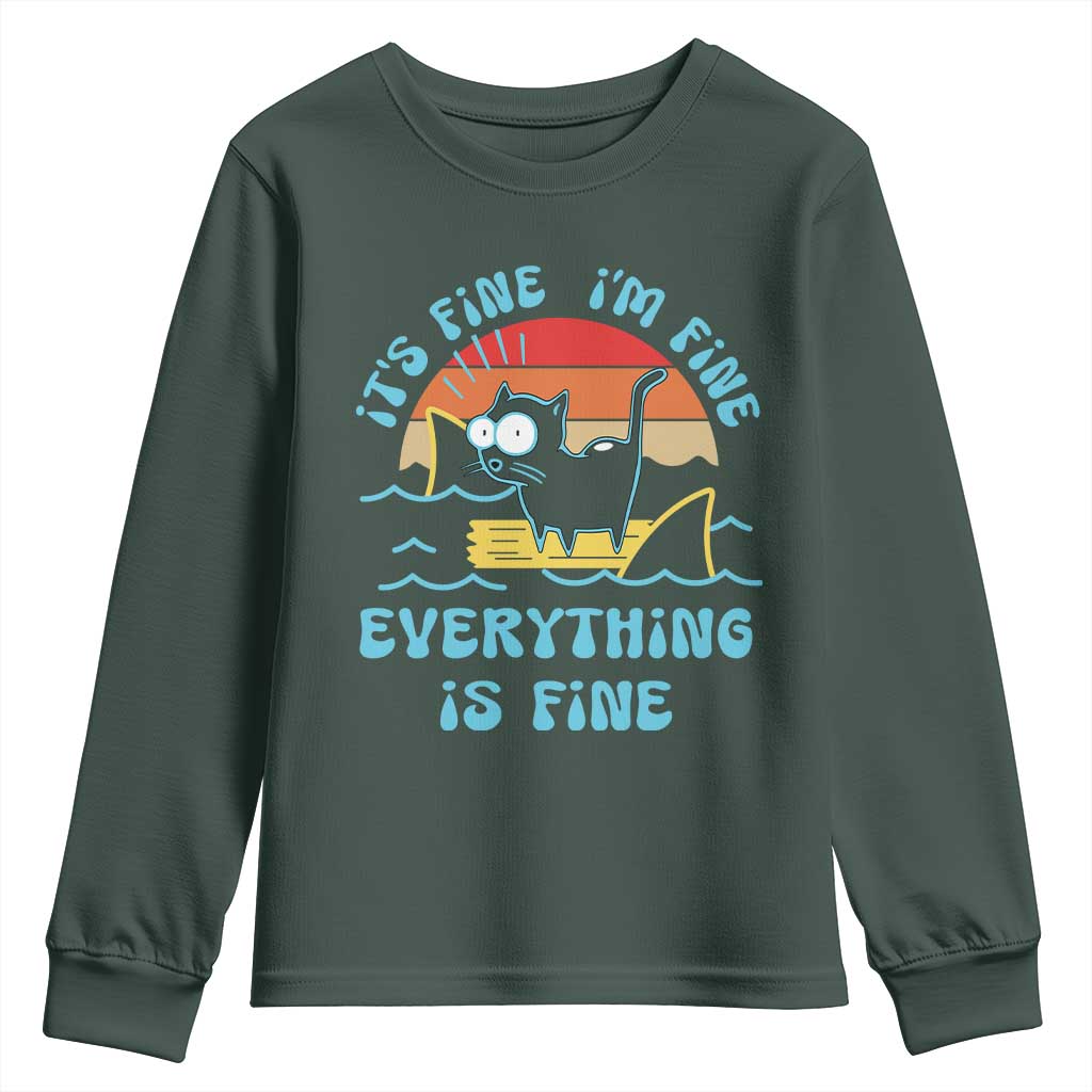It's Fine I'm Fine Everything Is Fine Funny Cat Youth Sweatshirt Christmas Gift TS10 Dark Forest Green Print Your Wear