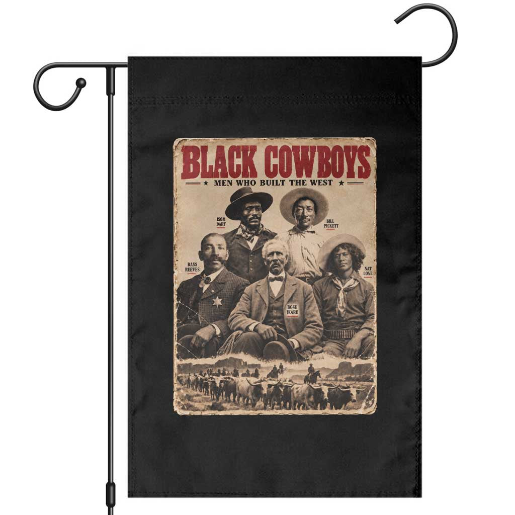 Black Cowboys Black History Month Garden Flag Vintage Bass Reeves Bill Pickett Nat Love Bose Ikard Isom Dart