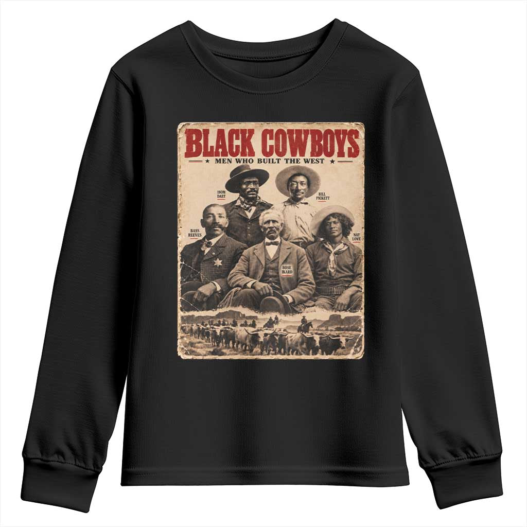 Black Cowboys Black History Month Youth Sweatshirt Vintage Bass Reeves Bill Pickett Nat Love Bose Ikard Isom Dart