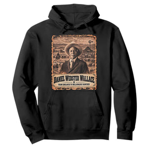 Daniel Webster Wallace Black Cowboy Hoodie Vintage Texas Millionaire Rancher Black History Month