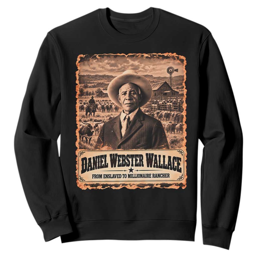 Daniel Webster Wallace Black Cowboy Sweatshirt Vintage Texas Millionaire Rancher Black History Month