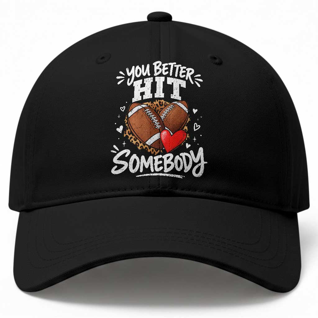 You Better Hit Somebody Leopard Game Day Football Season for Moms Grandma Baseball Cap