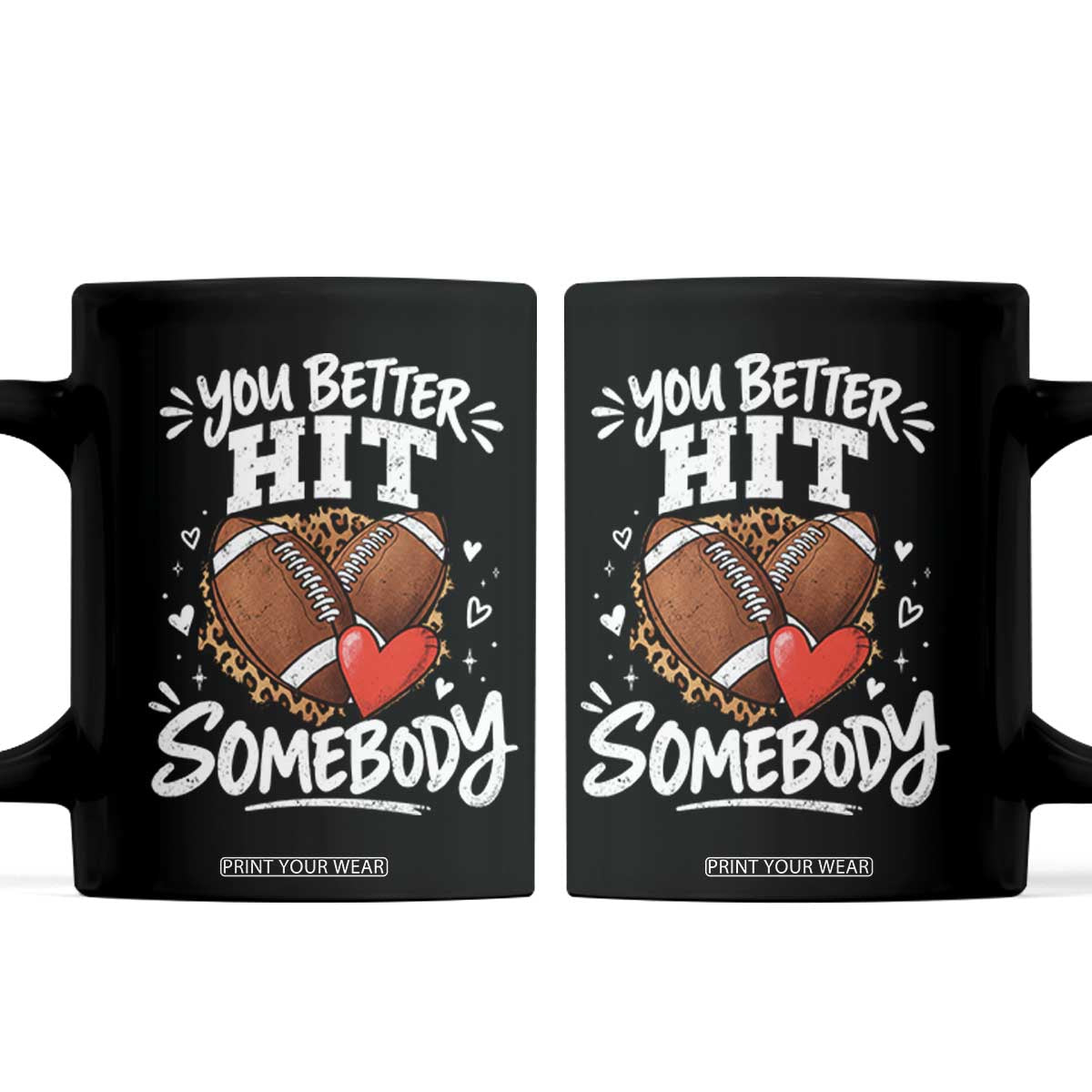You Better Hit Somebody Leopard Game Day Football Season for Moms Grandma Coffee Mug
