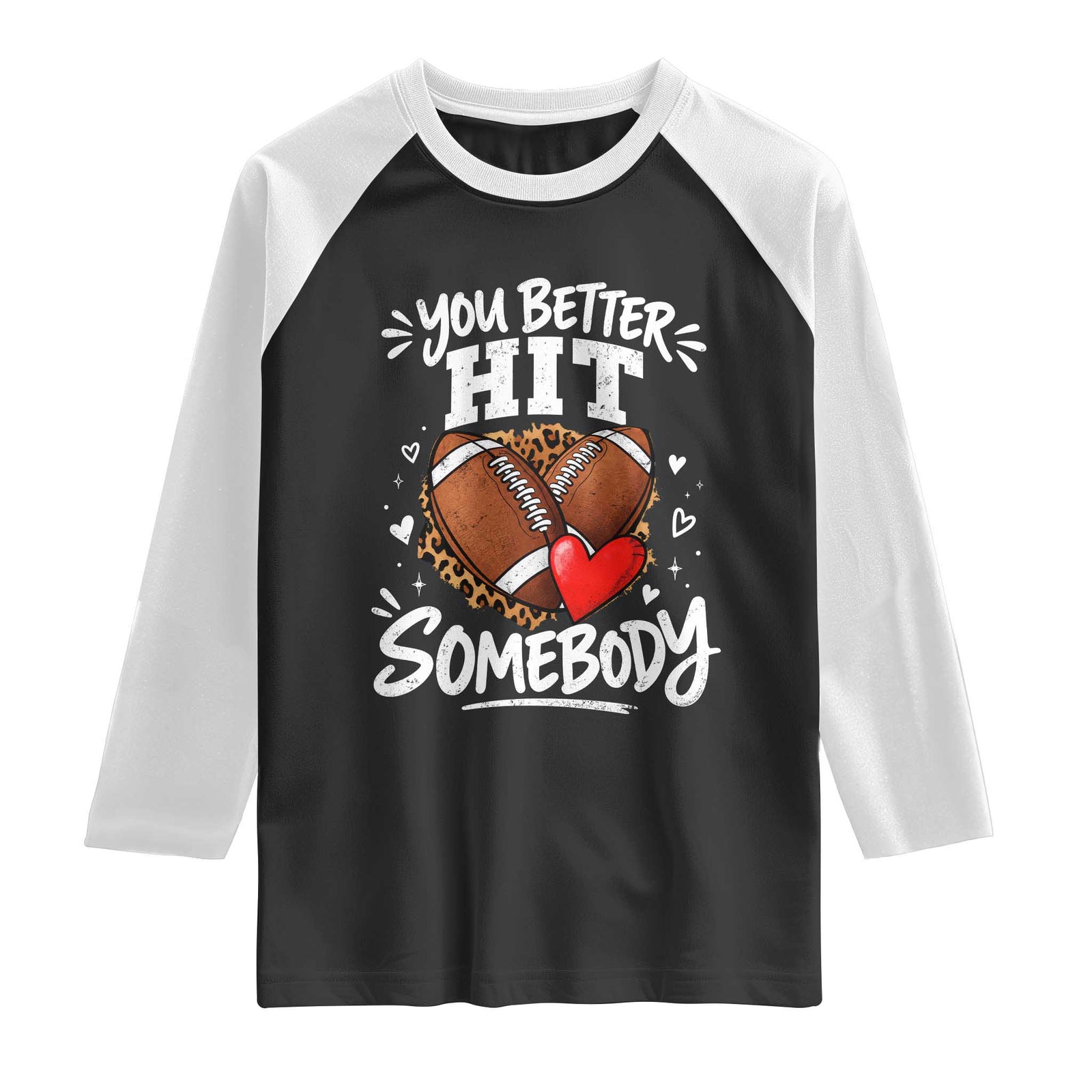 You Better Hit Somebody Leopard Game Day Football Season for Moms Grandma Raglan Shirt