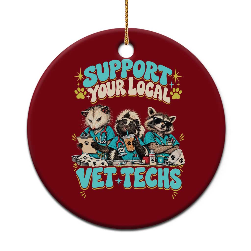 Support Your Local Vet Techs Ceramic Ornament Retro Groovy Opossum Skunk Raccoon Veterinary Technician