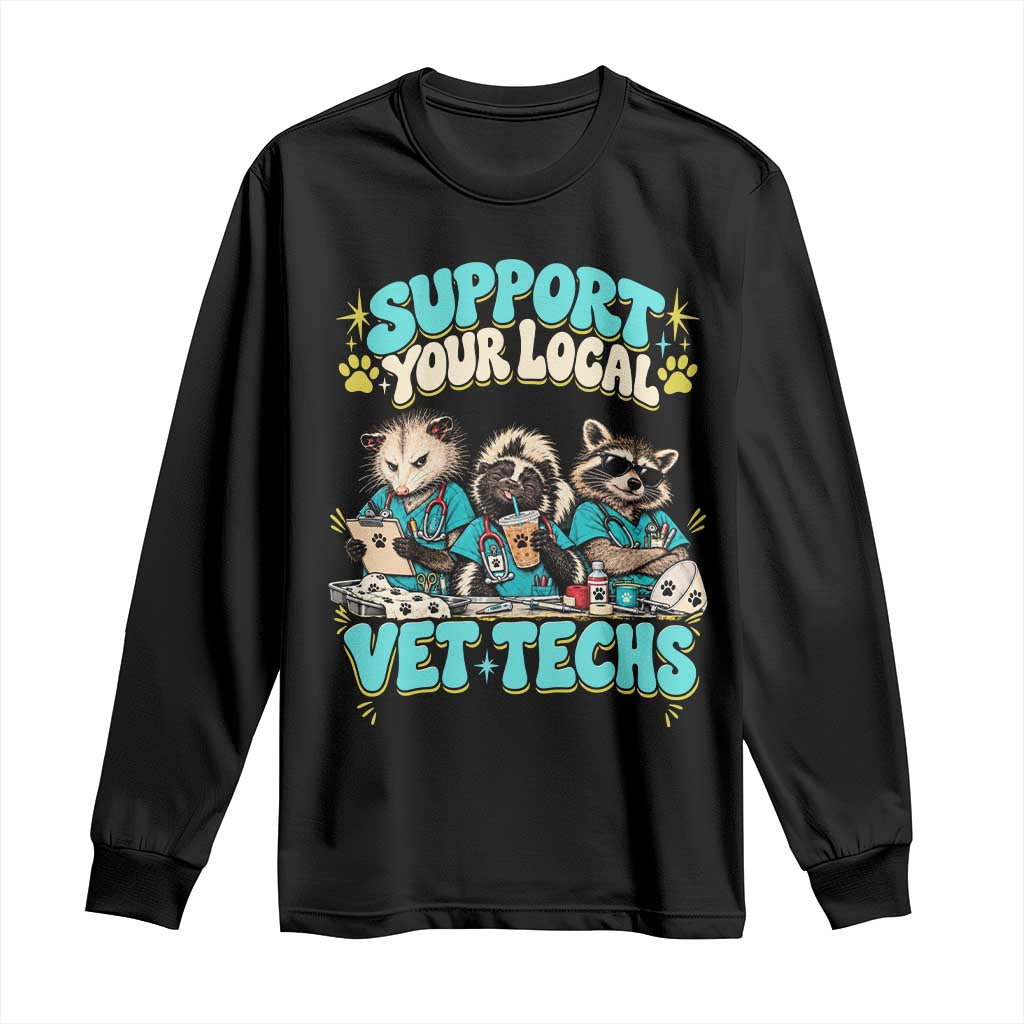 Support Your Local Vet Techs Long Sleeve Shirt Retro Groovy Opossum Skunk Raccoon Veterinary Technician