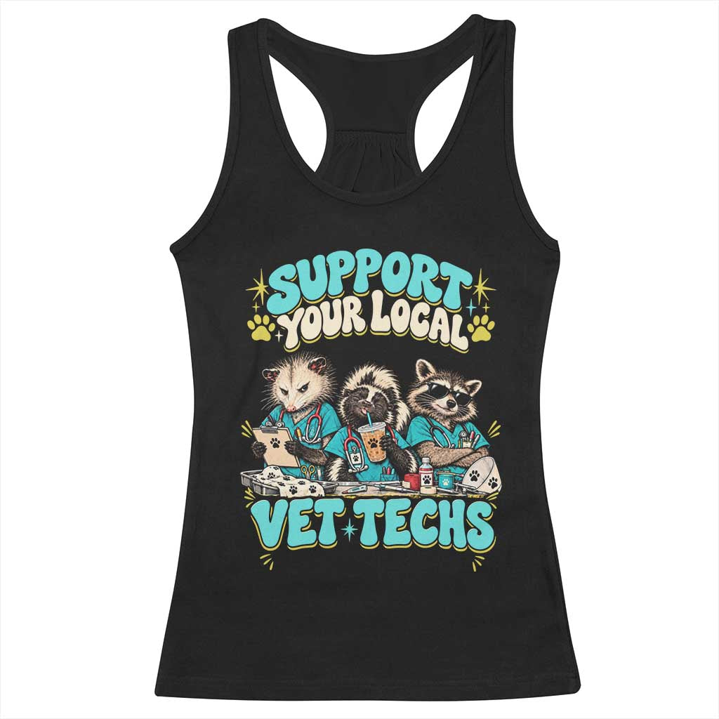 Support Your Local Vet Techs Racerback Tank Top Retro Groovy Opossum Skunk Raccoon Veterinary Technician