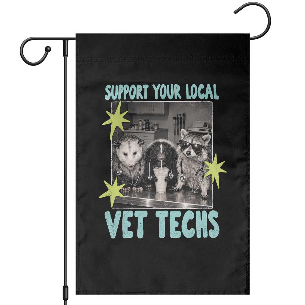 Support Your Local Vet Techs Garden Flag Retro Opossum Skunk Raccoon Veterinary Technician Assistant