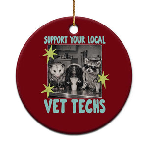 Support Your Local Vet Techs Ceramic Ornament Retro Opossum Skunk Raccoon Veterinary Technician Assistant