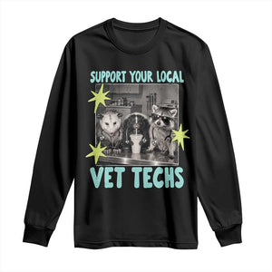 Support Your Local Vet Techs Long Sleeve Shirt Retro Opossum Skunk Raccoon Veterinary Technician Assistant