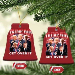 Trump Won 2024 Christmas Ornament Get Over It 45 47 President TS10 Bell Flake Red Print Your Wear