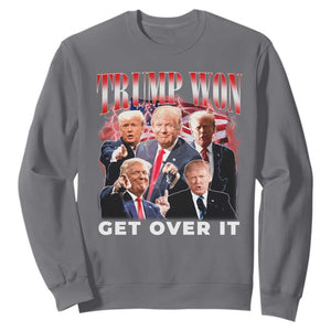 Trump Won 2024 Sweatshirt Get Over It 45 47 President TS10 Charcoal Print Your Wear