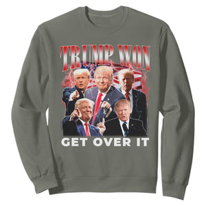 Trump Won 2024 Sweatshirt Get Over It 45 47 President TS10 Military Green Print Your Wear