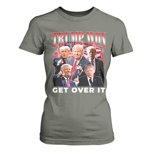 Trump Won 2024 T Shirt For Women Get Over It 45 47 President TS10 Military Green Print Your Wear