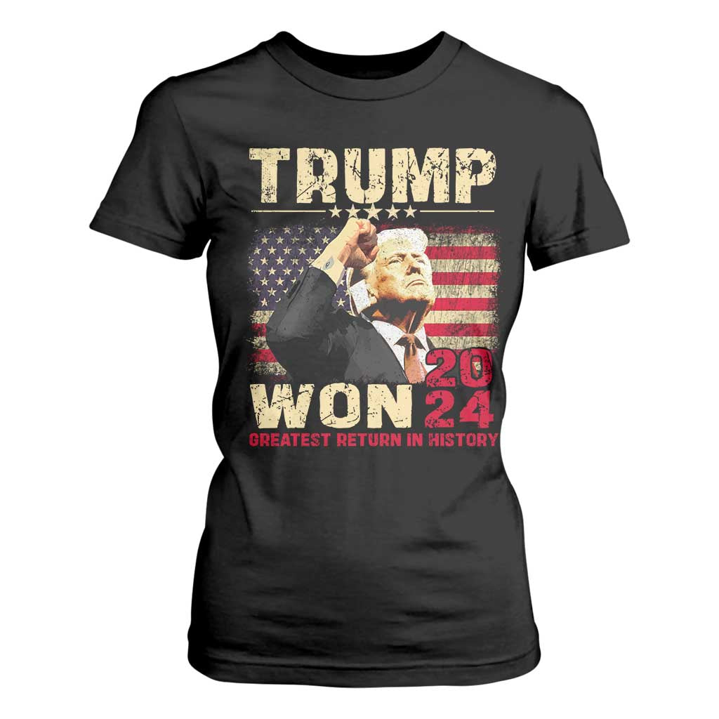 Trump 2024 T Shirt For Women He Won Greatest Return In History TS10 Black Print Your Wear