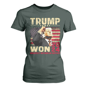 Trump 2024 T Shirt For Women He Won Greatest Return In History TS10 Dark Forest Green Print Your Wear