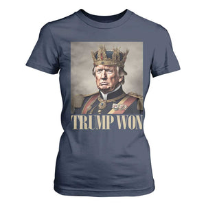 Trump Take America Back T Shirt For Women King Trump Won Get Over It 2024 TS10 Navy Print Your Wear