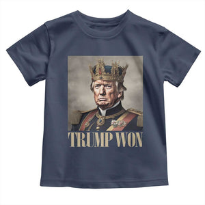 Trump Take America Back Toddler T Shirt King Trump Won Get Over It 2024 TS10 Navy Print Your Wear