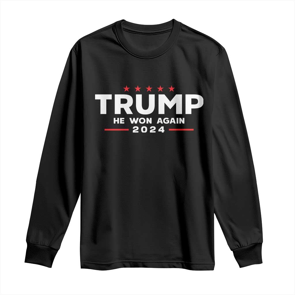 Donald Trump 2024 Long Sleeve Shirt He Won Again TS10 Black Print Your Wear