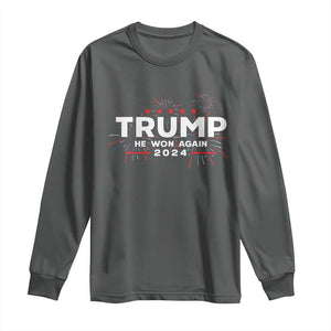 Trump 2024 Long Sleeve Shirt He Won Again TS10 Dark Heather Print Your Wear