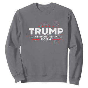 Trump 2024 Sweatshirt He Won Again TS10 Charcoal Print Your Wear