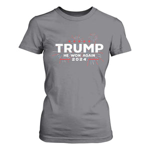 Trump 2024 T Shirt For Women He Won Again TS10 Charcoal Print Your Wear