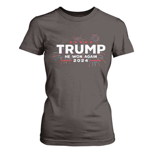 Trump 2024 T Shirt For Women He Won Again TS10 Dark Chocolate Print Your Wear