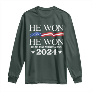 Trump 2024 Long Sleeve Shirt He Won Take American Back American Flag TS10 Dark Forest Green Print Your Wear