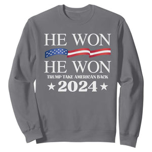 Trump 2024 Sweatshirt He Won Take American Back American Flag TS10 Charcoal Print Your Wear