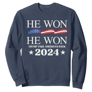 Trump 2024 Sweatshirt He Won Take American Back American Flag TS10 Navy Print Your Wear