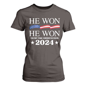 Trump 2024 T Shirt For Women He Won Take American Back American Flag TS10 Dark Chocolate Print Your Wear