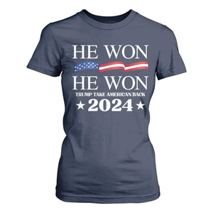 Trump 2024 T Shirt For Women He Won Take American Back American Flag TS10 Navy Print Your Wear