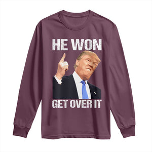 Trump Won 2024 Long Sleeve Shirt Get Over It 45 47th President TS10 Maroon Print Your Wear