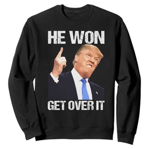 Trump Won 2024 Sweatshirt Get Over It 45 47th President TS10 Black Print Your Wear