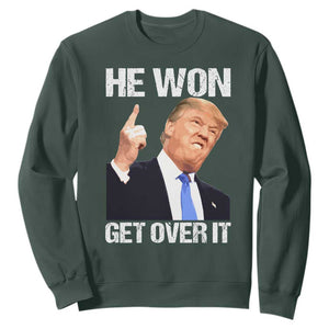 Trump Won 2024 Sweatshirt Get Over It 45 47th President TS10 Dark Forest Green Print Your Wear